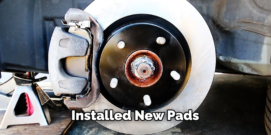  Installed New Pads
