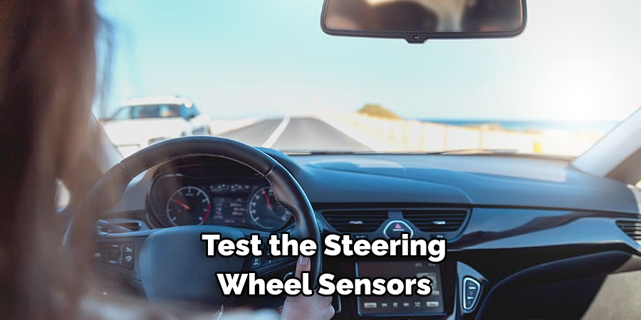 Test the Steering Wheel Sensors