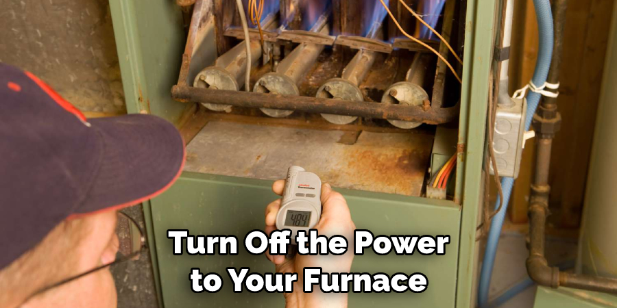 Turn Off the Power to Your Furnace