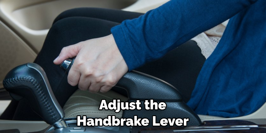 Adjust the Handbrake Lever