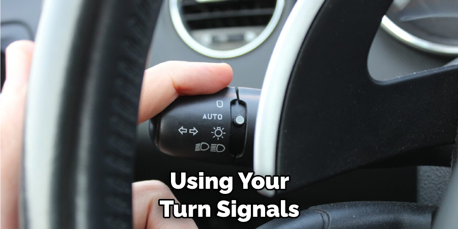 Using Your Turn Signals