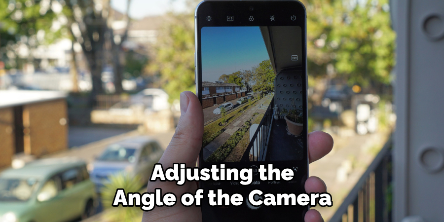 Adjusting the Angle of the Camera