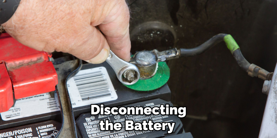 Disconnecting the Battery 