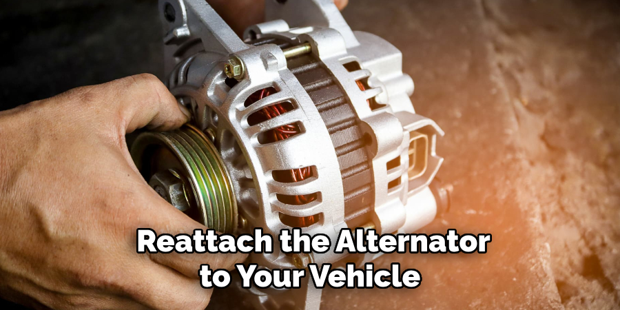  Reattach the Alternator to Your Vehicle