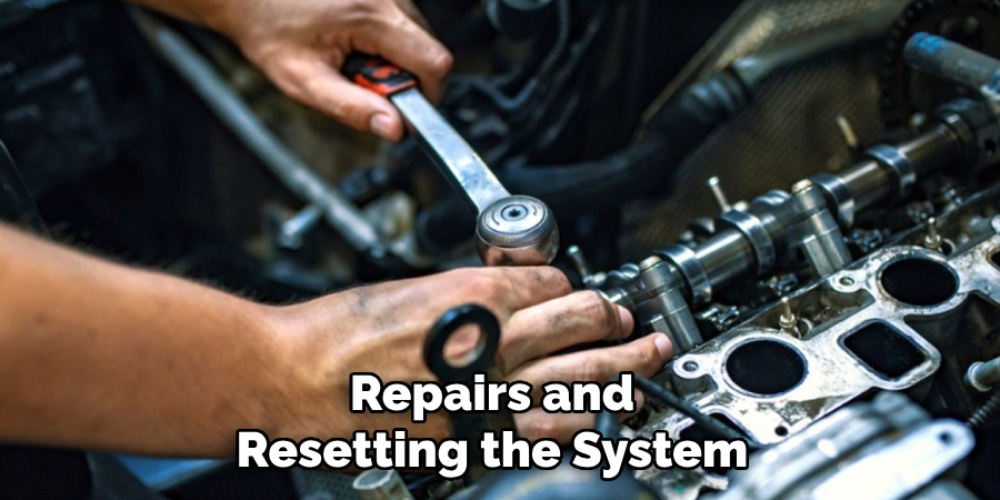 Repairs and Resetting the System