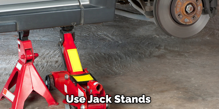 Use Jack Stands 