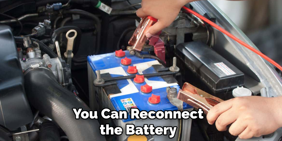 You Can Reconnect the Battery