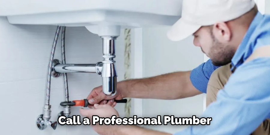 Call a Professional Plumber