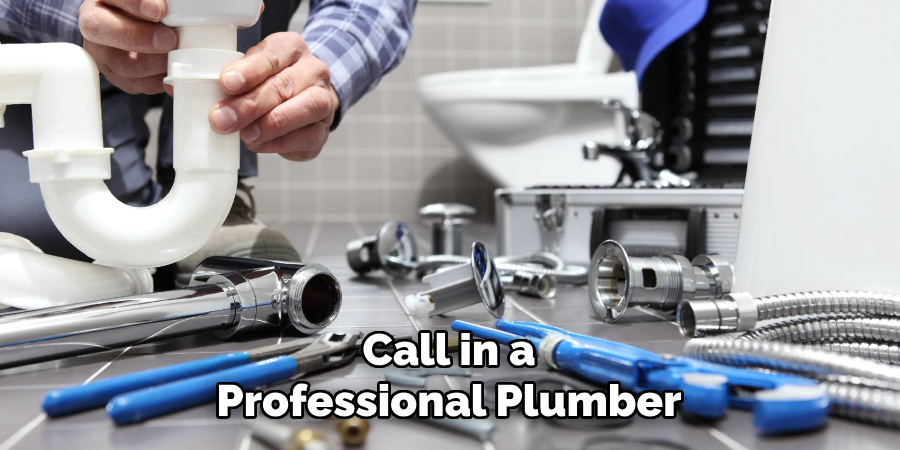 Call in a Professional Plumber