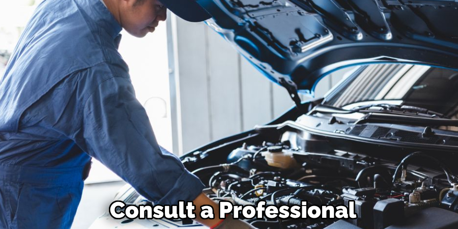 Consult a Professional