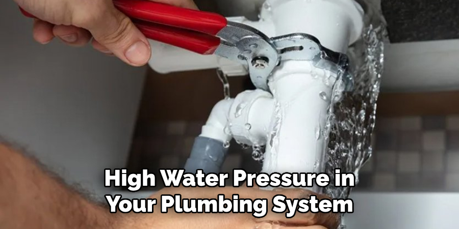 High Water Pressure in Your Plumbing System