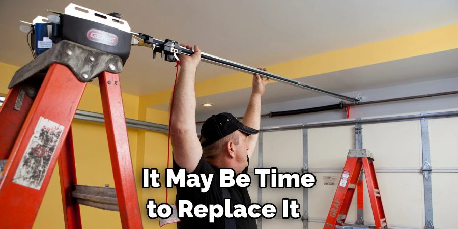 It May Be Time to Replace It 