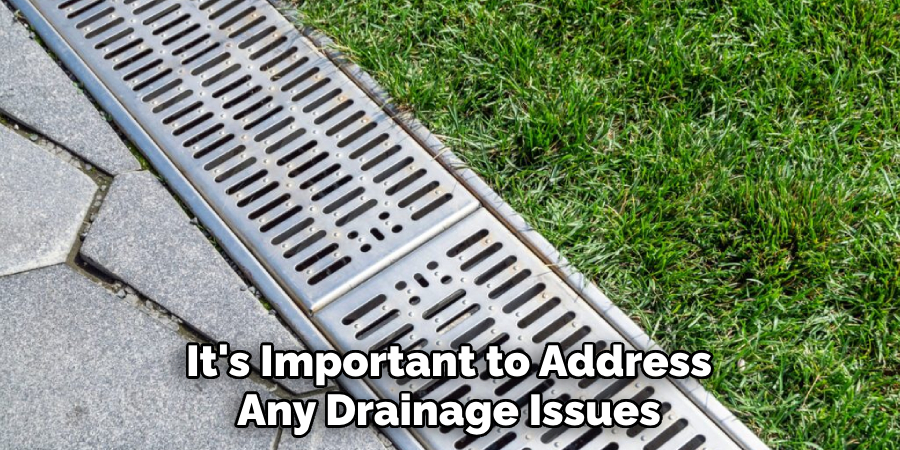It's Important to Address Any Drainage Issues