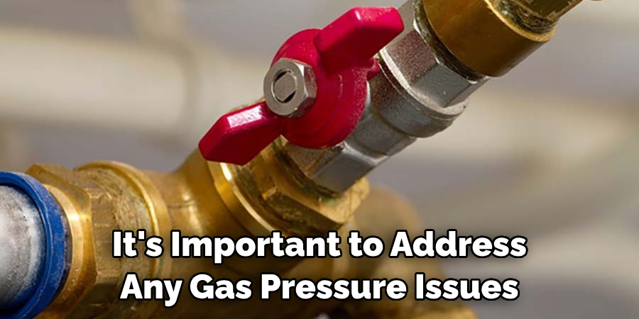 It's Important to Address Any Gas Pressure Issues