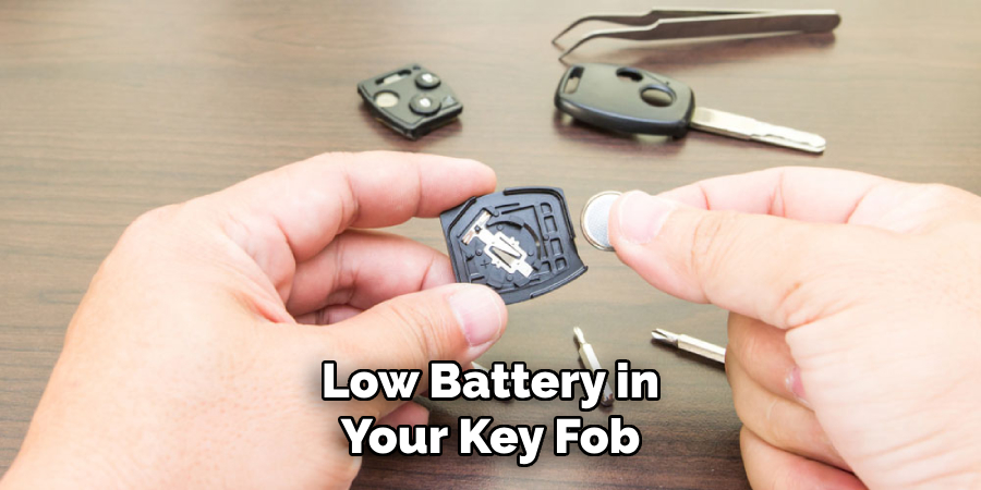 Low Battery in Your Key Fob