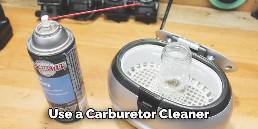 Use a Carburetor Cleaner