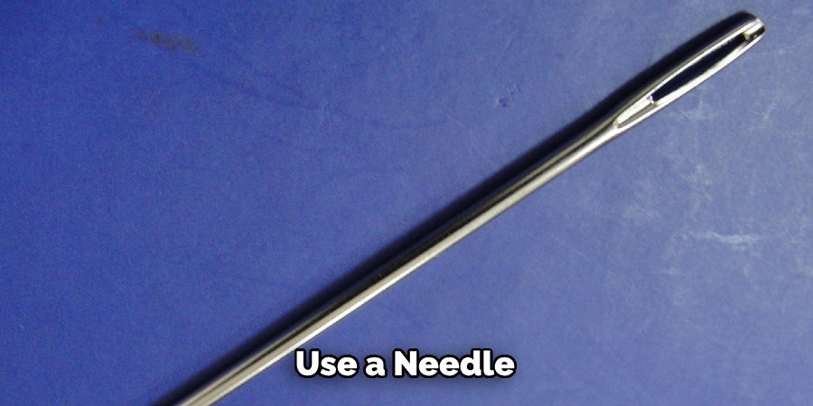 Use a Needle