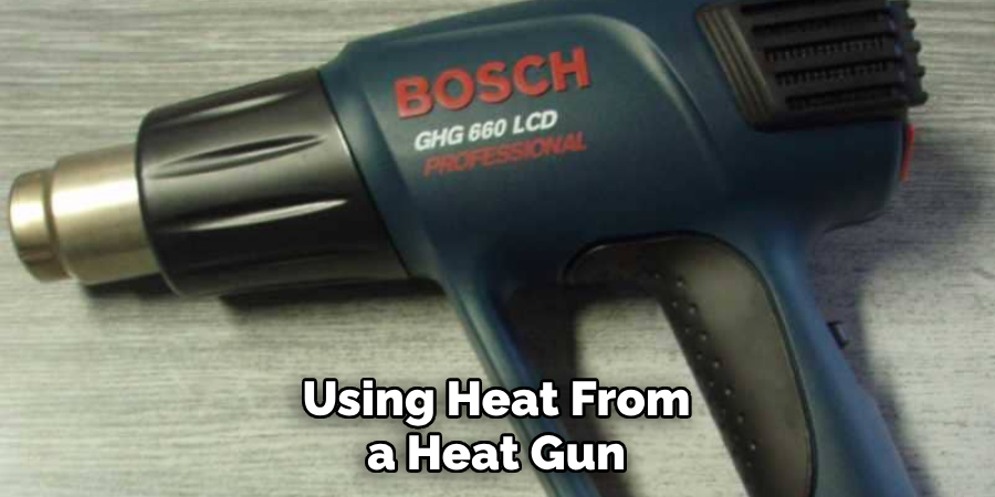 Using Heat From a Heat Gun