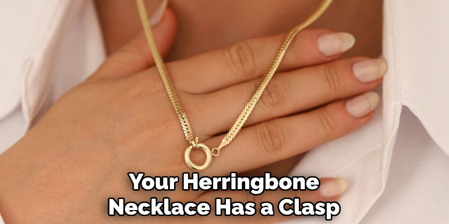 Your Herringbone Necklace Has a Clasp