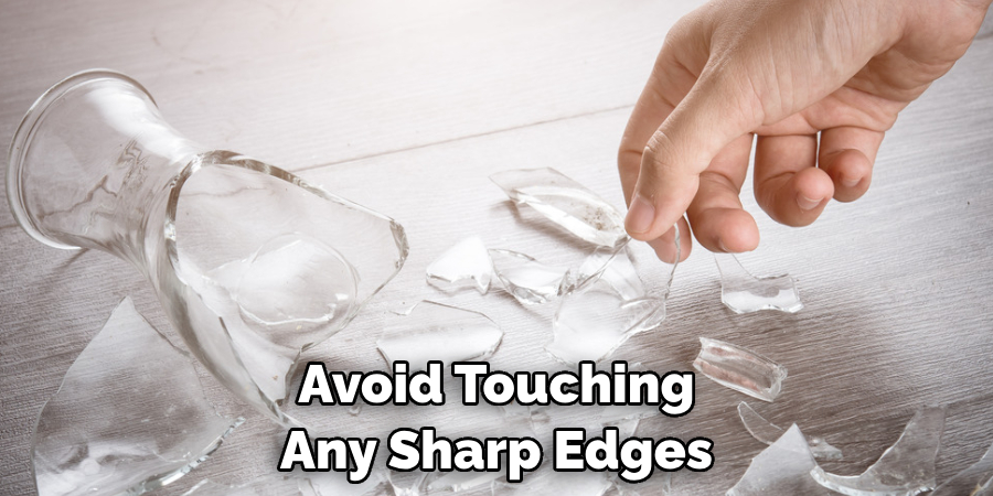 Avoid Touching Any Sharp Edges