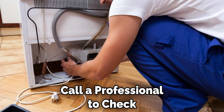 Call a Professional to Check