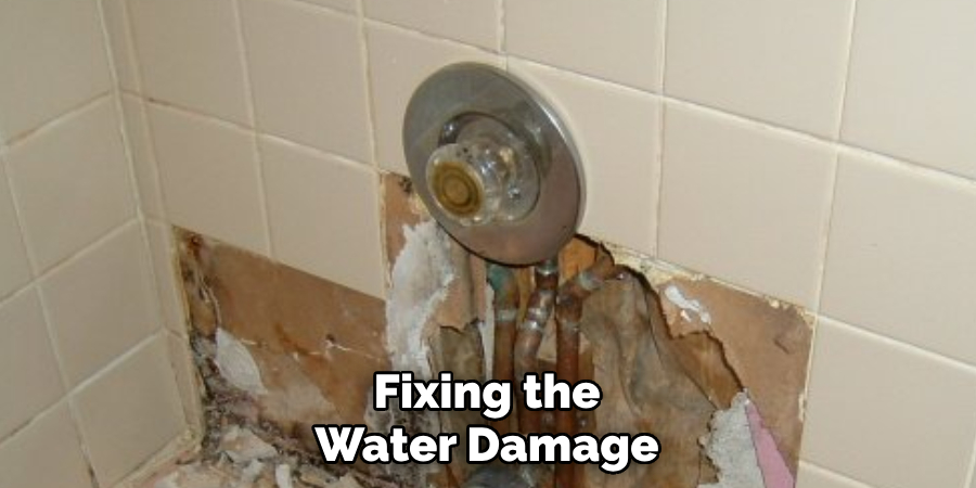 Fixing the Water Damage
