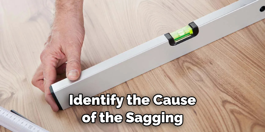 Identify the Cause of the Sagging