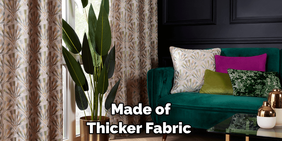 Made of Thicker Fabric 