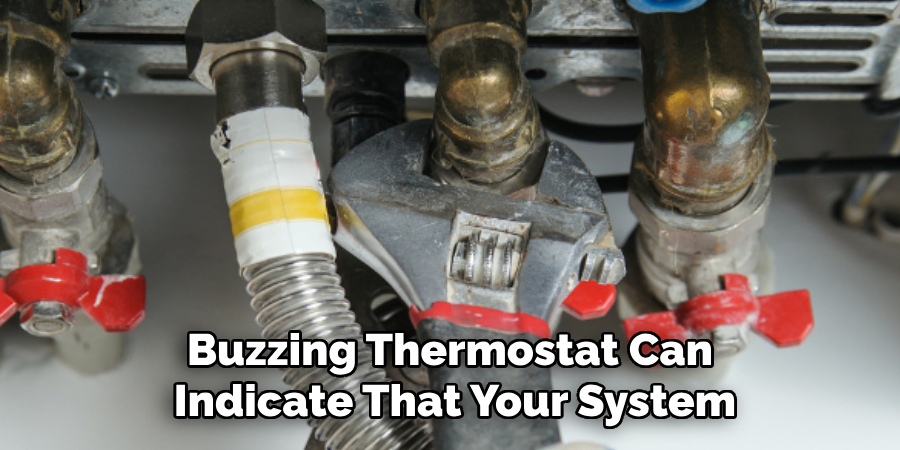 Buzzing Thermostat Can Indicate That Your System
