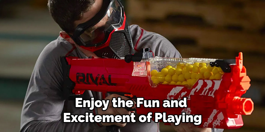 Enjoy the Fun and Excitement of Playing