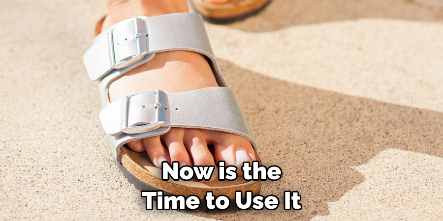 Now is the Time to Use It