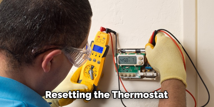 Resetting the Thermostat