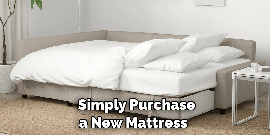 Simply Purchase a New Mattress 