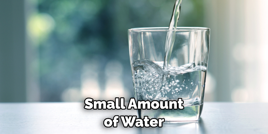 Small Amount of Water