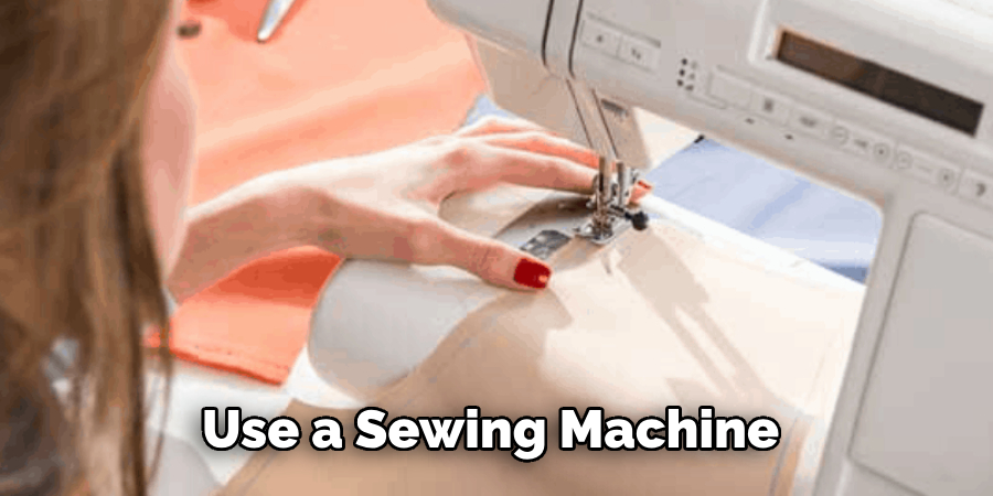 Use a Sewing Machine 