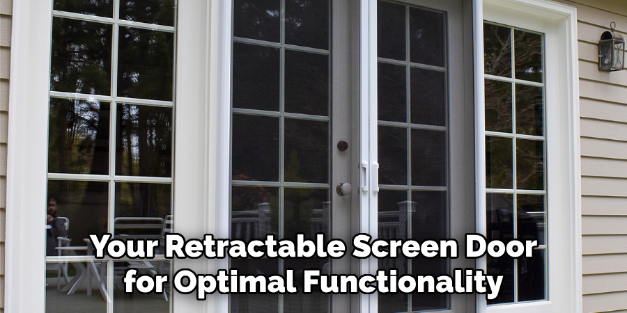Your Retractable Screen Door for Optimal Functionality