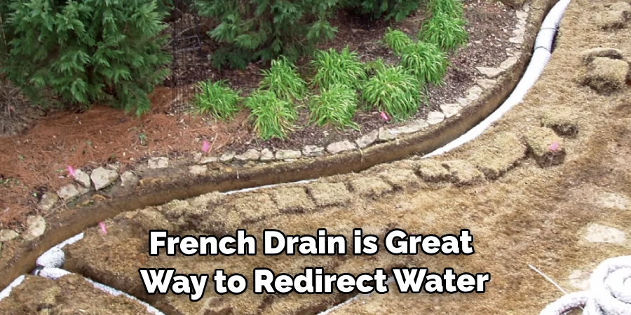 French Drain is a Great Way to Redirect Water