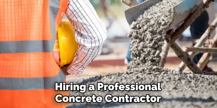 Hiring a Professional Concrete Contractor