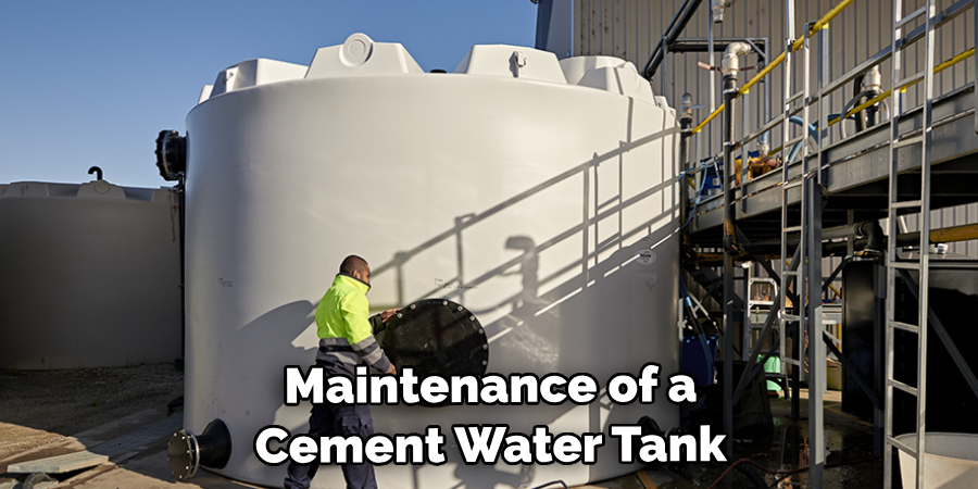 Maintenance of a Cement Water Tank