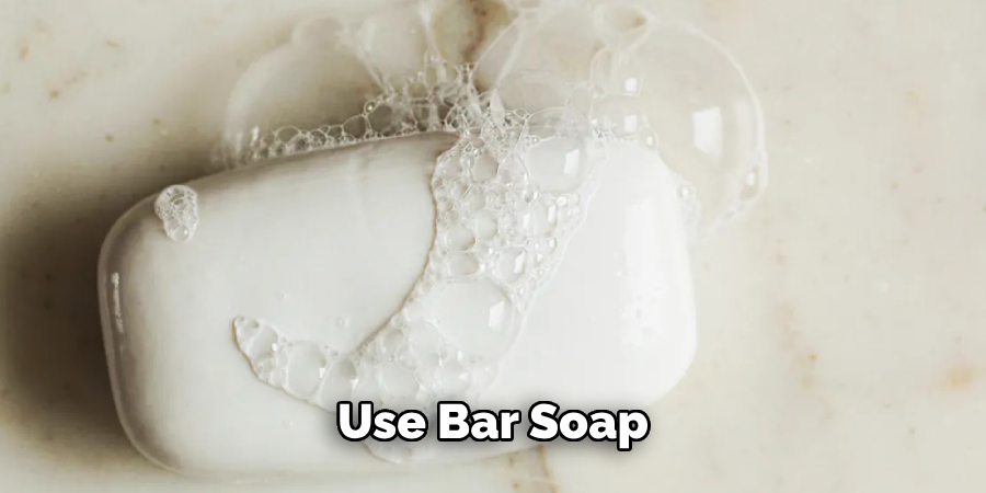 Use Bar Soap