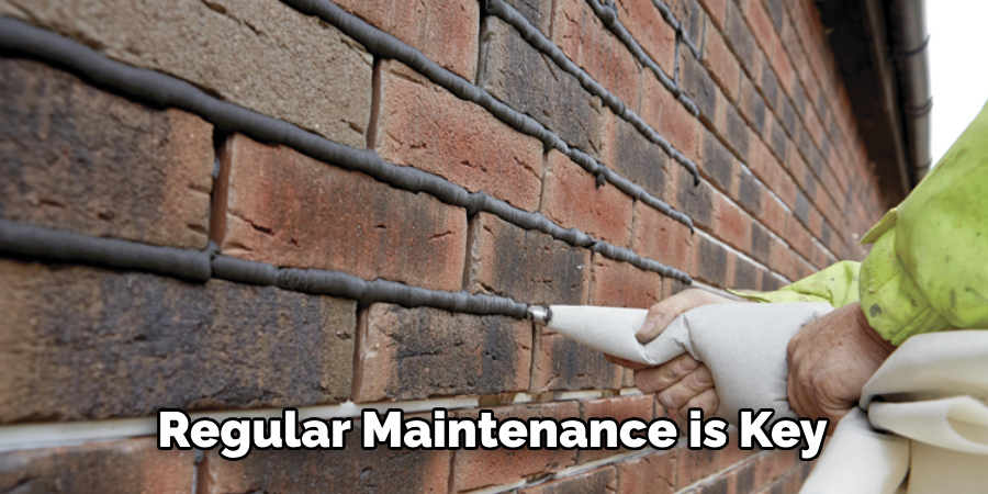 Regular Maintenance is Key