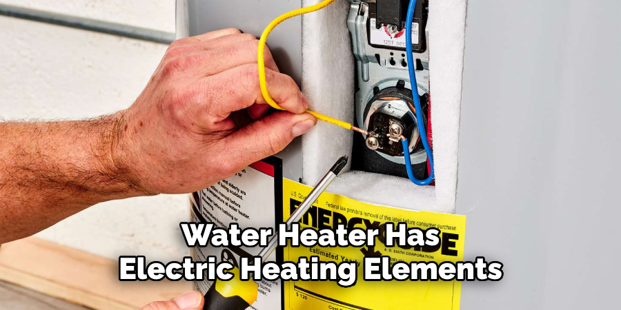 Water Heater Has Electric Heating Elements