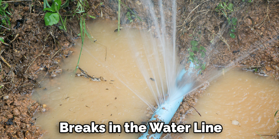 Breaks in the Water Line