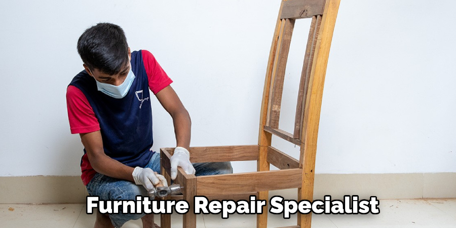 Furniture Repair Specialist