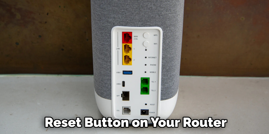 Reset Button on Your Router