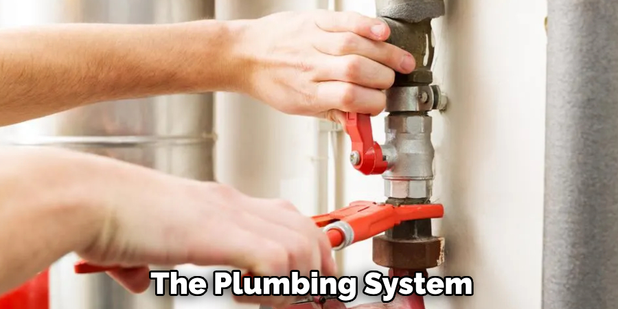 The Plumbing System