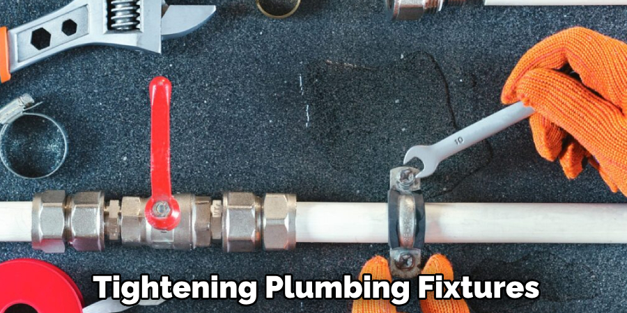 Tightening Plumbing Fixtures