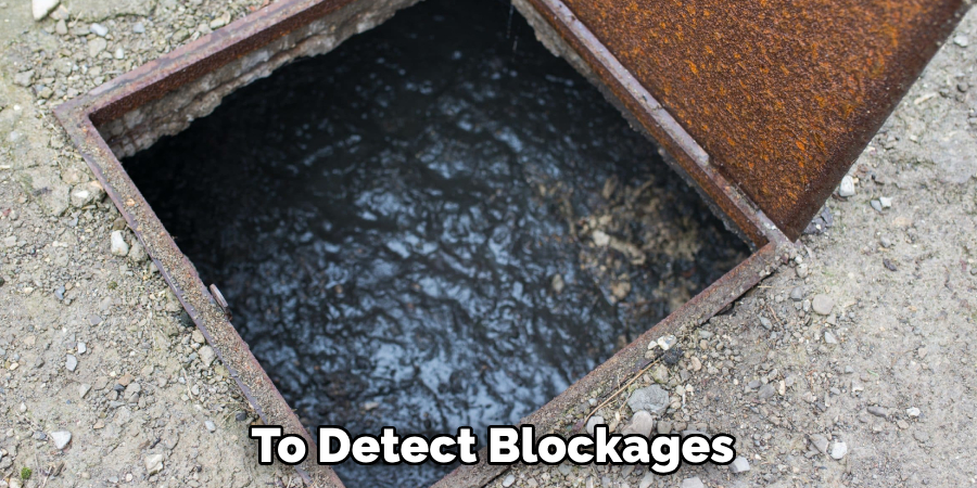 To Detect Blockages