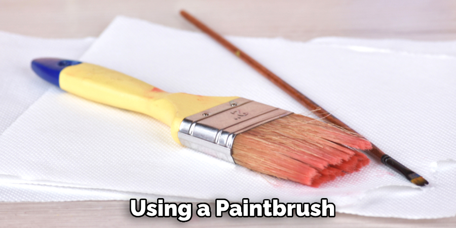 Using a Paintbrush
