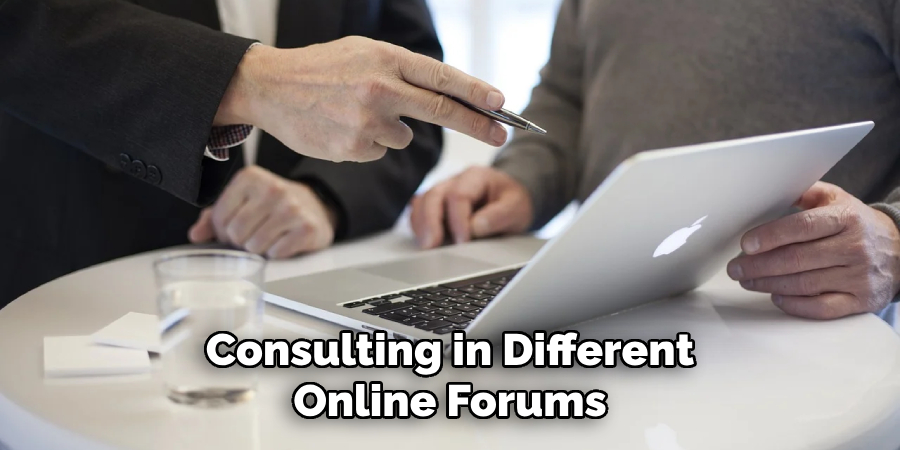 Consulting in Different
Online Forums